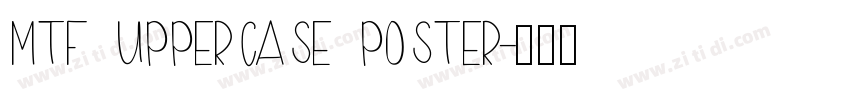 MTF Uppercase Poster字体转换